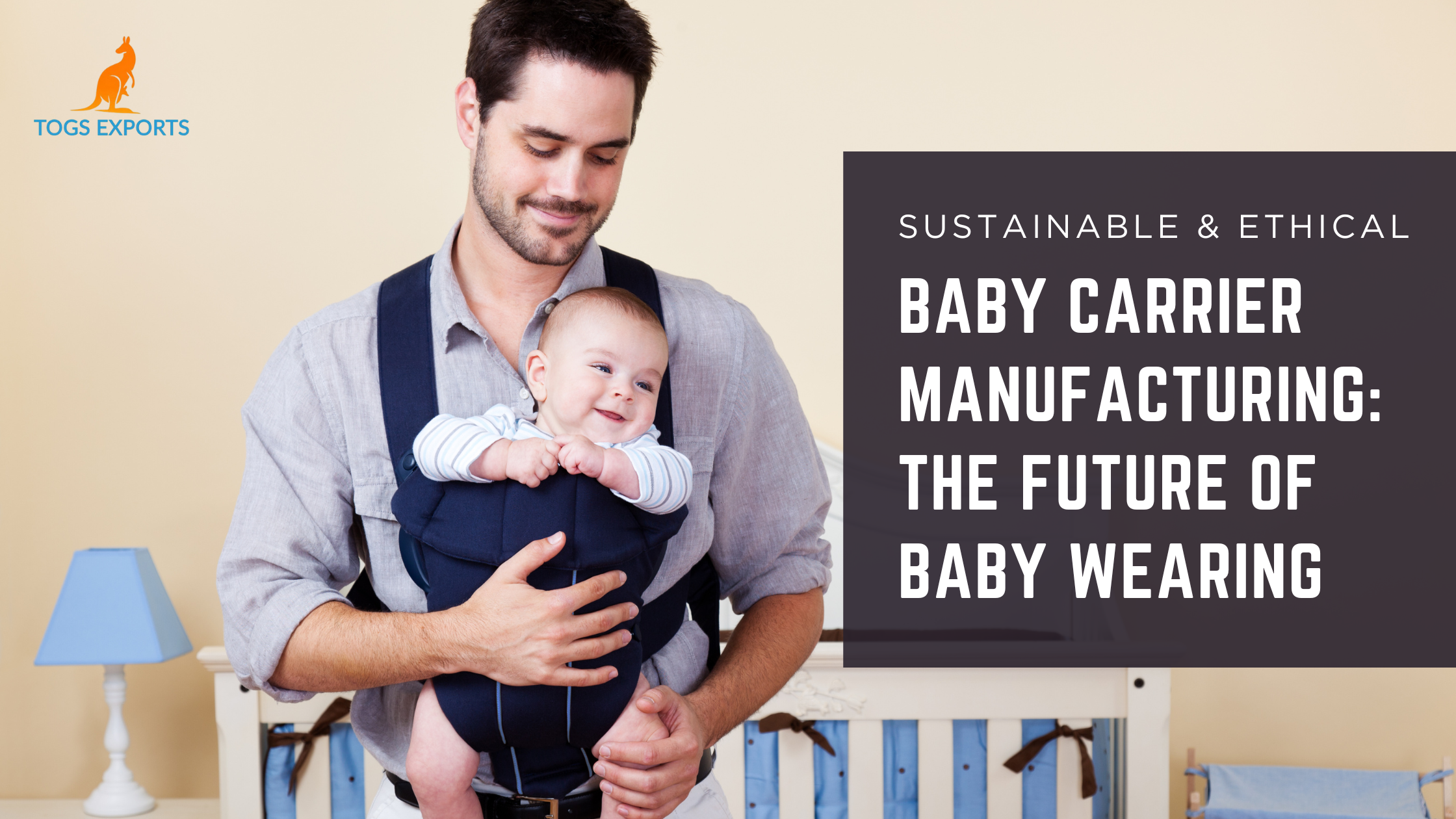Sustainable & Ethical Baby Carrier Manufacturer India