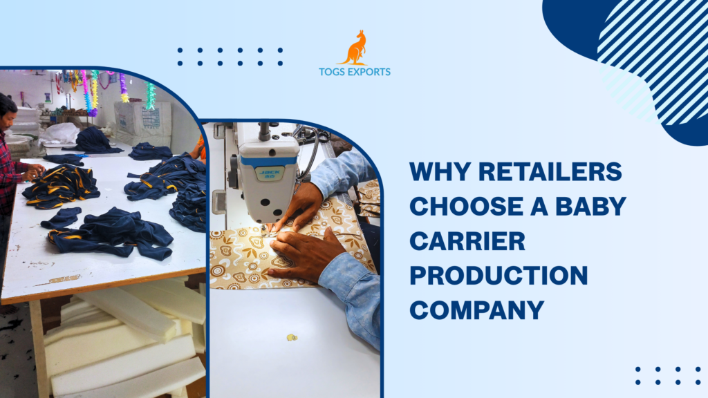 Why Retailers Choose a Baby Carrier Production Company