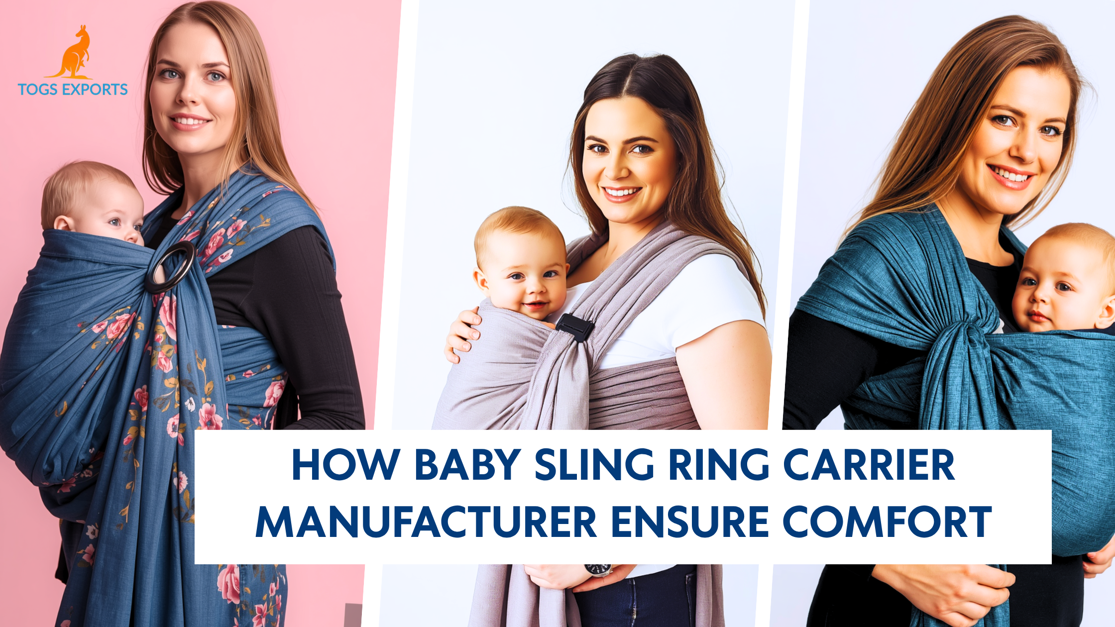 How Baby Sling Ring Carrier Manufacturers Ensure Comfort